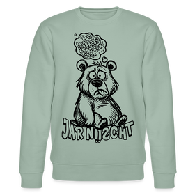 DU SCHNALLST JAR NÜSCHT-Unisex Bio-Sweatshirt - Helles Graugrün