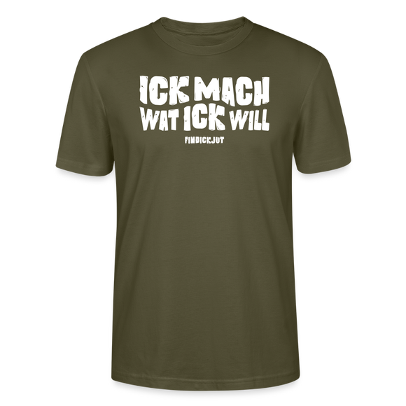 ICK MACH WAT ICK WILL-Unisex T-Shirt BIO - Khaki