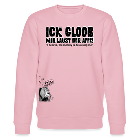 ICK GLOOB, MIR LAUST DER AFFE-Unisex Bio-Sweatshirt - Hellrosa
