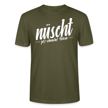 Berlin Shirt-NÜSCHT DARF ICK-Unisex T-Shirt mit Berliner Schnauze - Khaki