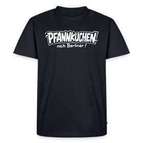 witziges Berlin Shirt-PFANNKUCHEN-NICH BERLINER-Männer Premium BIO T-Shirt - Navy
