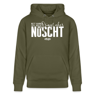 NETT KANN ICK OOCH-Unisex Bio-Hoodie - Khaki Grün