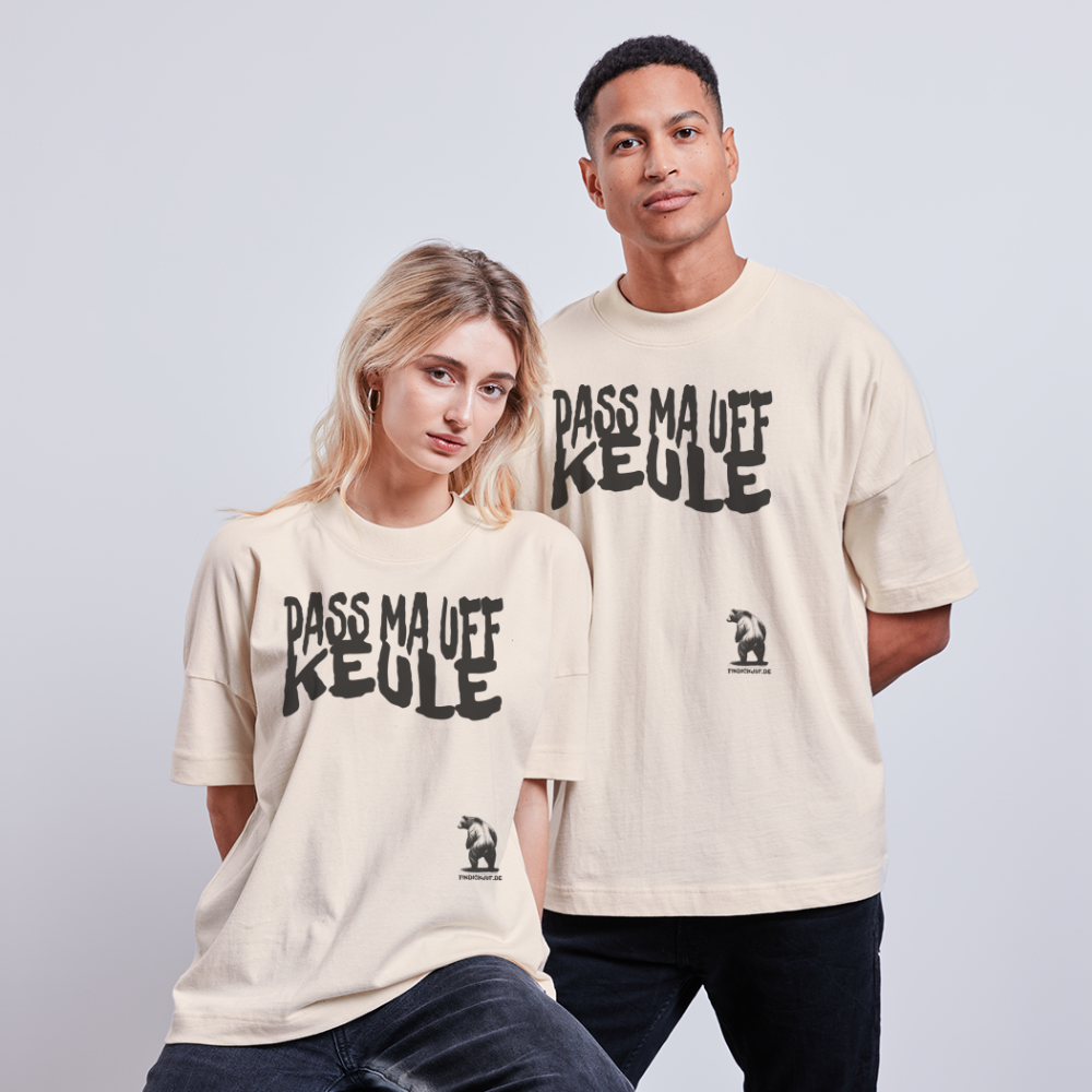 PASS MA UFF KEULE - Unisex Oversize Bio-T-Shirt BLASTER - Naturweiß