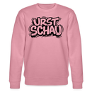 rosa farbener Bio Unisex Sweater mit schwarzem Letter-Print „URST SCHAU“ – berliner ostalgie & berliner schnauze Statement, reguläre Passform.