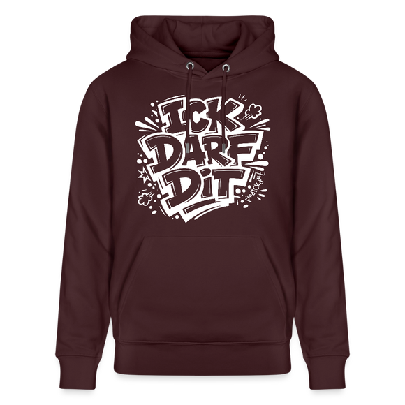 ICK DARF DIT-Unisex Bio-Hoodie mit Berliner Spruch - Maroon