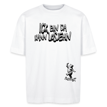 „ICK BIN DA, KANN LOSJEHN“-Print – Berliner Schnauze auf Oversized T-Shirt aus 100% Bio-Baumwolle mit breitem Stehkragen und überschnittenen Ärmeln. - Weiß