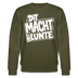 DIT MACH URST LUNTE-Unisex Bio-Sweatshirt-lustiger Spruch mit Berliner Schnauze - Khaki