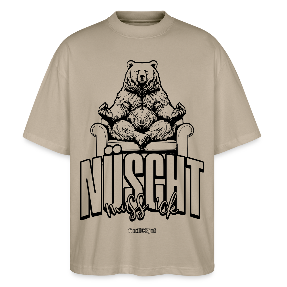 NÜSCHT MUSS ICK-Unisex Oversize Bio-T-Shirt - Steingrau