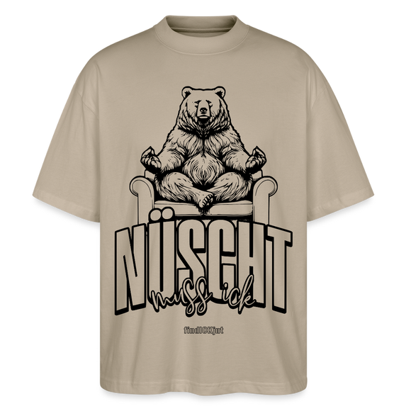 NÜSCHT MUSS ICK-Unisex Oversize Bio-T-Shirt - Steingrau