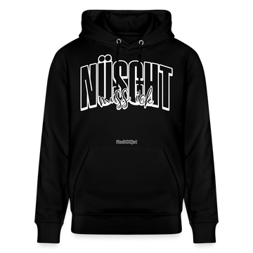 NÜSCHT MUSS ICK -Unisex Bio-Hoodie-2025 - Schwarz