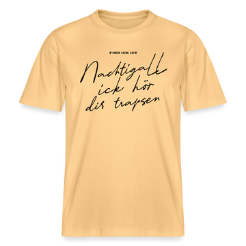 NACHTIGALL ICK HÖR DIR TRAPSEN- RELAXED FIT Unisex BIO T-Shirt - Hellgelb