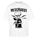 Berlin Shirt-MESCHUGGE - Unisex Oversize Bio-T-Shirt - Weiß