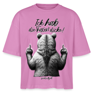 Ick hab die Faxen dicke!-Frauen Boxy Bio-T-Shirt - Pink