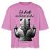 Ick hab die Faxen dicke!-Frauen Boxy Bio-T-Shirt - Pink