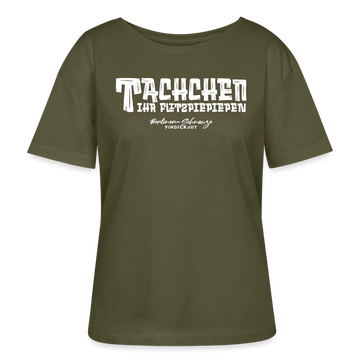 Berliner Begrüssung-TACHCHEN IHR FLITZPIEPEN-Rundhals Frauen Bio-T-Shirt - Khaki