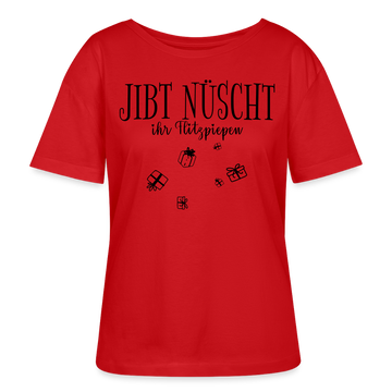 JIBT NÜSCHT IHR FLITZPIEPEN-Rundhals Frauen Bio-T-Shirt - Rot
