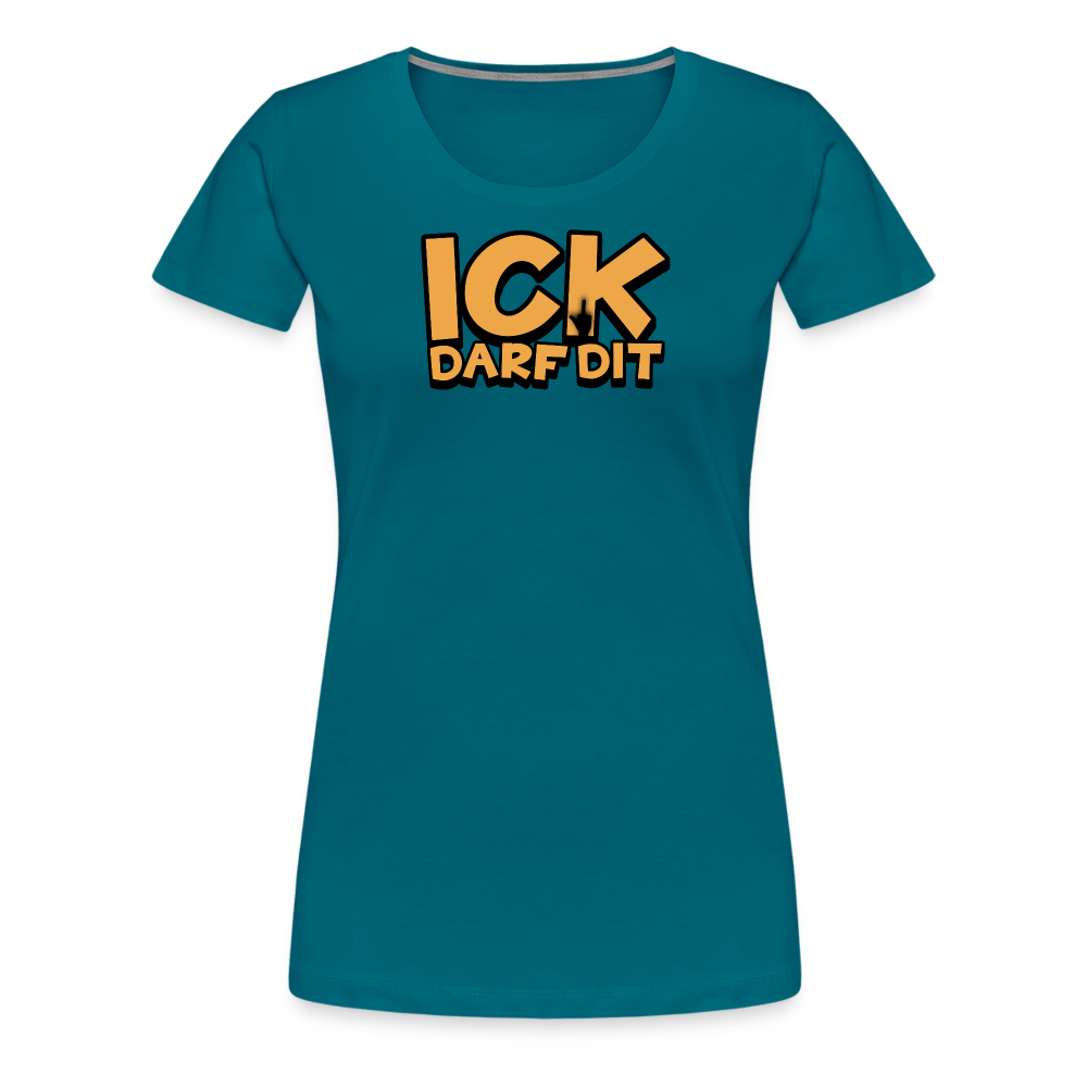 ICK DARF DIT - Frauen Premium T-Shirt - Divablau