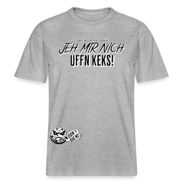 JEH MIR NICH UFFN KEKS!-Relaxed Fit Unisex Bio-T-Shirt - Grau meliert