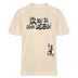 ICK BIN DA-Relaxed Fit Unisex Bio-T-Shirt - Naturweiß
