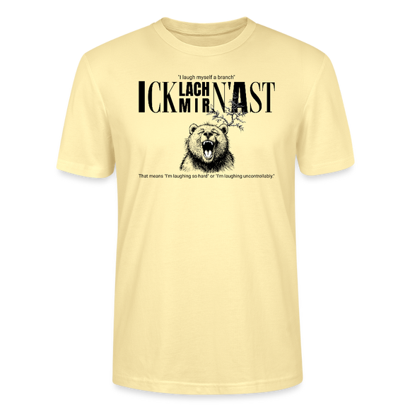 ICK LACH MIR N AST-Unisex T-Shirt BIO - Creme