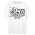 ICK KNUTSCH DIR - Unisex Oversize Bio-T-Shirt BLASTER - Weiß