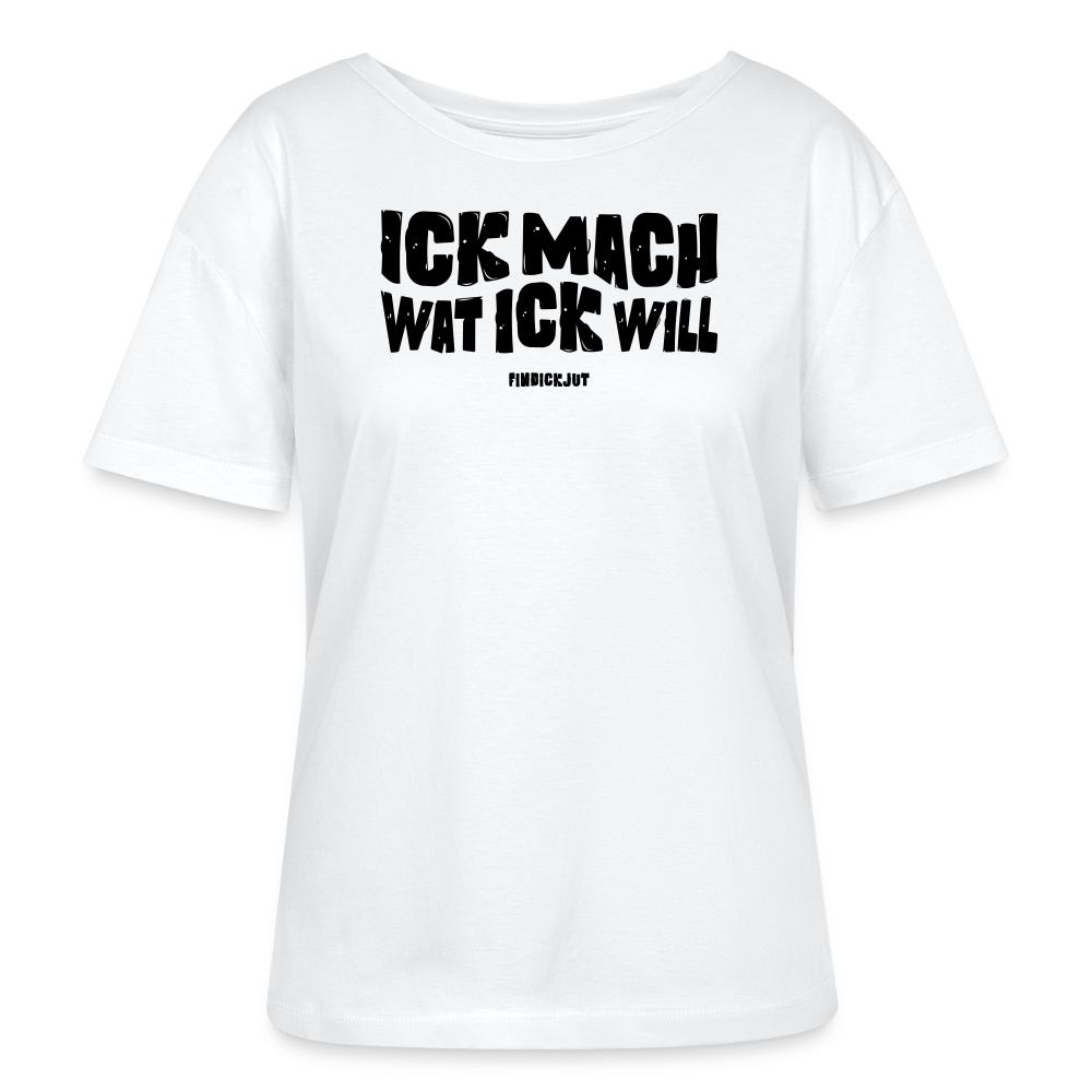 ICK MACH WAT ICK WILL-Rundhals Frauen Bio-T-Shirt III - Weiß