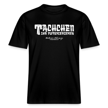 Berliner Begrüssung-TACHCHEN IHR FLITZPIEPEN- RELAXED FIT Unisex Organic T-Shirt - Schwarz