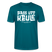 Berliner Spruch-PASS UFF KEULE-Unisex T-Shirt mit Berliner Schnauze - Ozeanblau