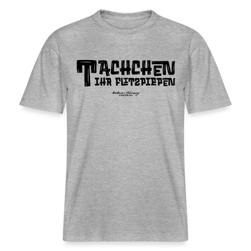 Berliner Begrüssung-TACHCHEN IHR FLITZPIEPEN- RELAXED FIT Unisex Organic T-Shirt - Grau meliert