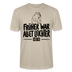 FRÜHER WAR ALLET LEICHTER-ICK OOCH-Unisex T-Shirt - Beige