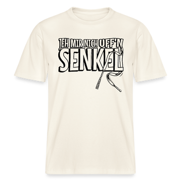 JEH MIR NICH UFFN SENKEL-Relaxed Fit Unisex Bio-T-Shirt - Naturweiß 