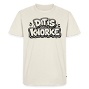 DIT IS KNORKE-Männer Premium Bio T-Shirt - Naturweiß