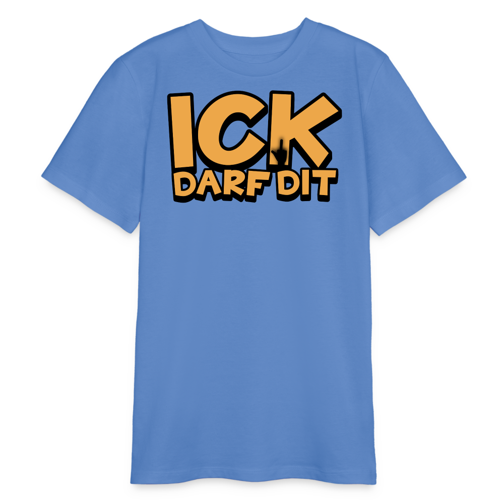 ICK DARF DIT - Bio Teenager T-Shirt - Blau