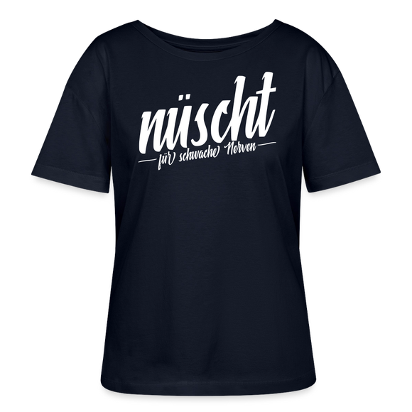Berliner Spruch-NÜSCHT FÜR SCHWACHE NERVEN-Rundhals Frauen Bio-T-Shirt - Navy