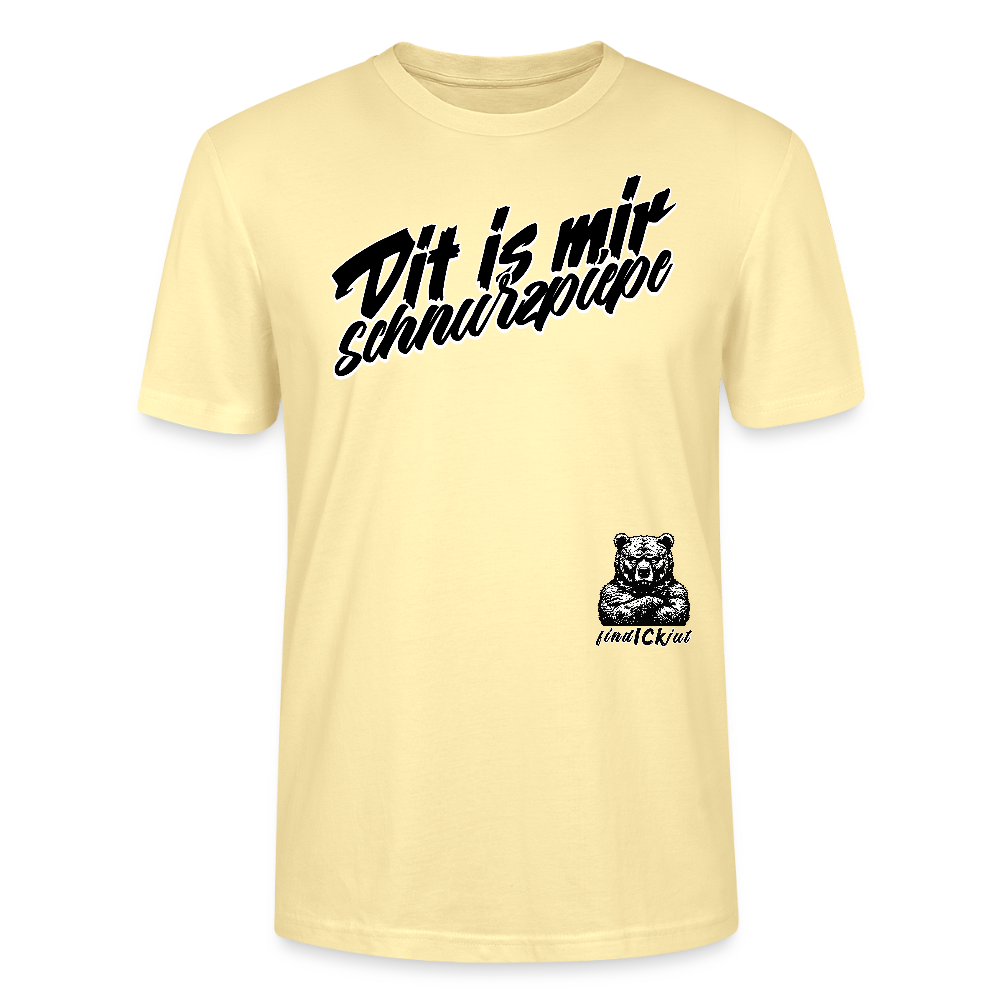 Dit is mir SCHNURZPIEPE-Unisex T-Shirt BIO - Creme