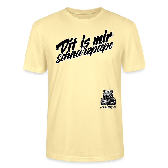 Dit is mir SCHNURZPIEPE-Unisex T-Shirt BIO - Creme
