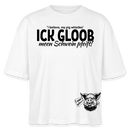 ICK GLOOB MEEN SCHWEIN PFEIFT-Frauen Boxy Bio-T-Shirt - Weiß