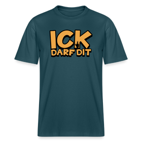 ICK DARF DIT -  Relaxed Fit Bio-T-Shirt - Dunkles Petrol