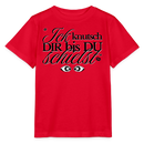 ICK KNUTSCH DIR - Kinder T-Shirt BIO - Rot