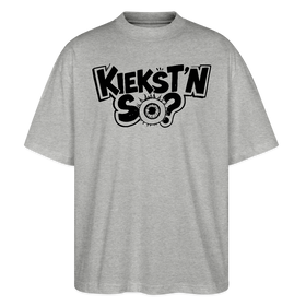 KIEKSTN SO?-Oversized Unisex Bio T-Shirt mit Berliner Schnauze - Grau meliert
