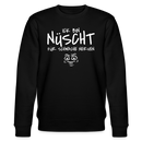 NÜSCHT FÜR SCHWACHE NERVEN-Unisex Bio-Sweatshirt mit Berliner Schnauze - Schwarz