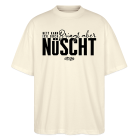 Berliner Spruch-NETT KANN ICK OOCH-Oversized Unisex Bio T-Shirt - Weißgrau