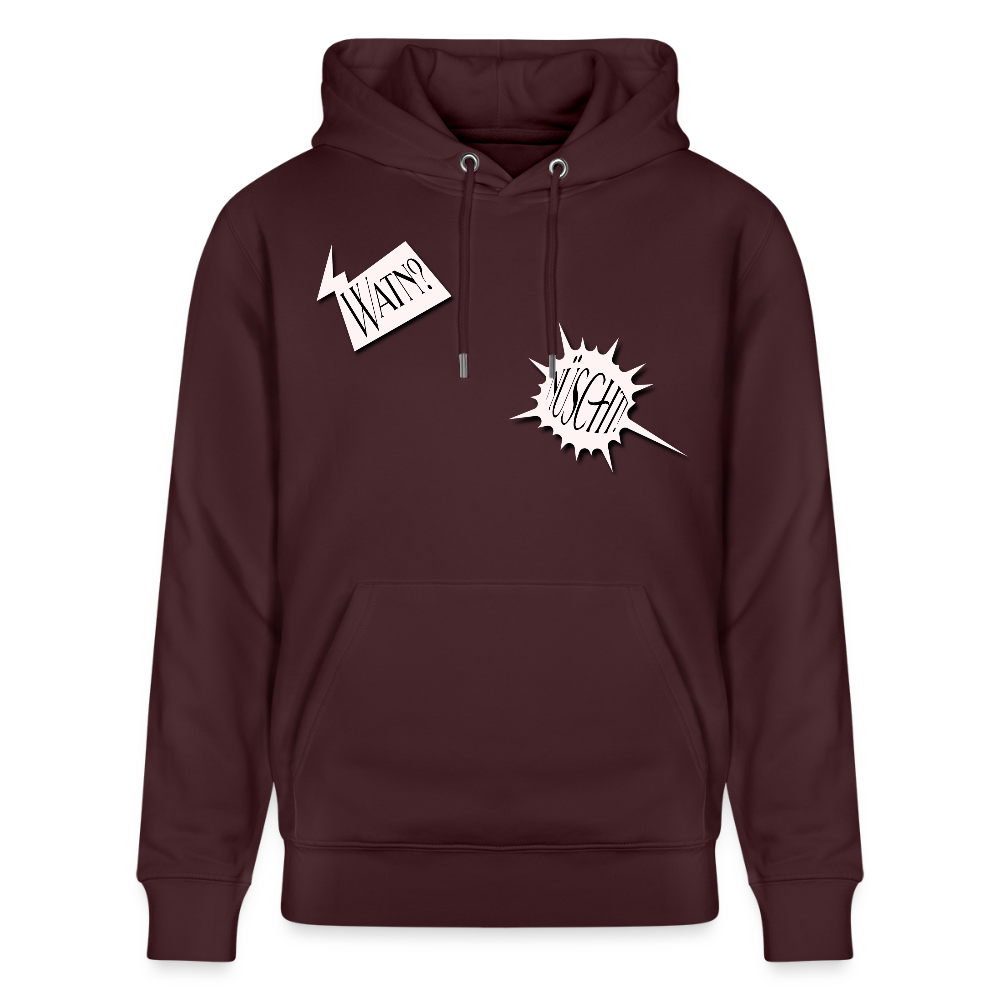 WATN? NÜSCHT!-Unisex Bio-Hoodie - Maroon