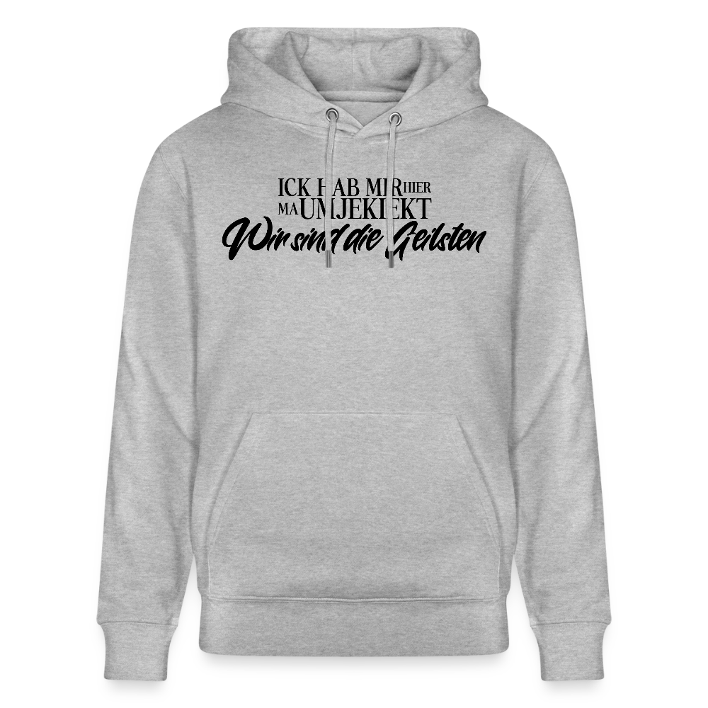WIR SIND DIE GEILSTEN-Unisex Bio-Hoodie - Grau meliert