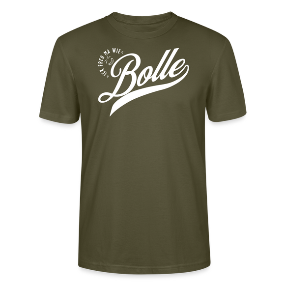ICK FREU MA WIE BOLLE-Unisex T-Shirt BIO - Khaki