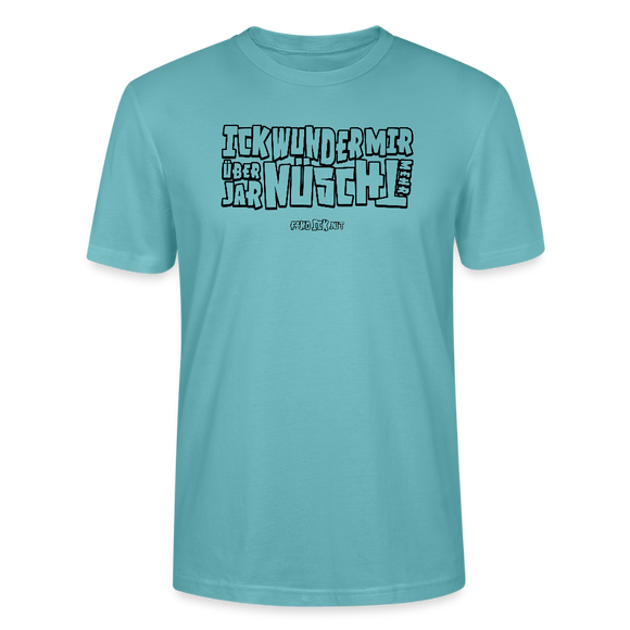 Berliner Spruch-ICK WUNDER MIR-Unisex T-Shirt BIO - Pastelltürkis