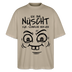 NÜSCHT FÜR SCHWACHE NERVEN-Oversized Unisex Bio T-Shirt mit Berliner Schnauze - Steingrau