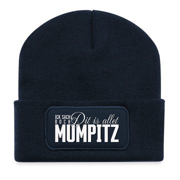 Berliner Spruch-DIT IS ALLET MUMPITZ-Beanie - French Navy