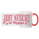 JIBT NÜSCHT IHR FLITZPIEPEN - Panoramatasse - Weiß/Rot