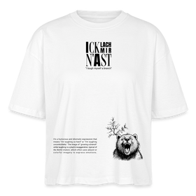 Berlin Statement-ICK LACH MIR N AST-Frauen Boxy Bio-T-Shirt - Weiß